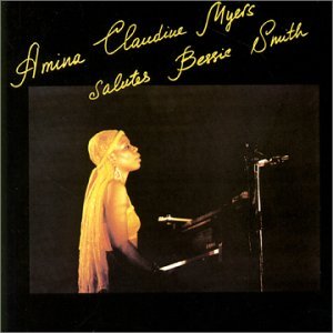 Salutes Bessie Smith - Amina Claudine Myers - Musik - LEO - 5024792010325 - 15. februar 2000