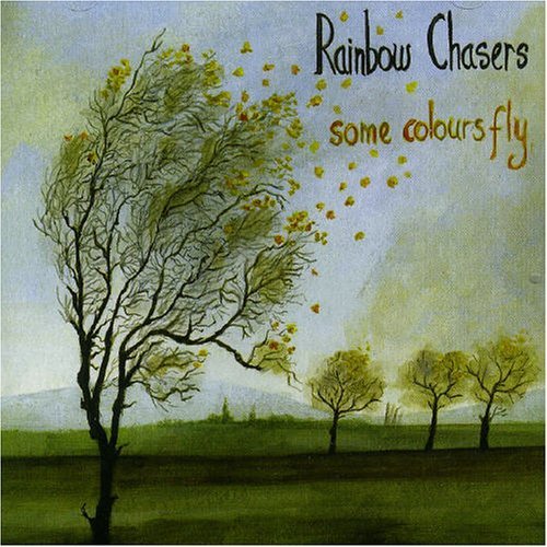 Cover for Rainbow Chasers · Some Colours Fly (CD) (2005)