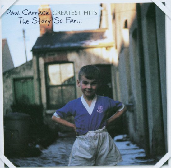 Cover for Paul Carrack · The Story So Far-greatest (CD) (2006)