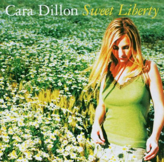 Sweet Liberty - Cara Dillon - Muziek - ROUGH TRADE DEUTSCHLAND - 5050159812325 - 14 april 2022