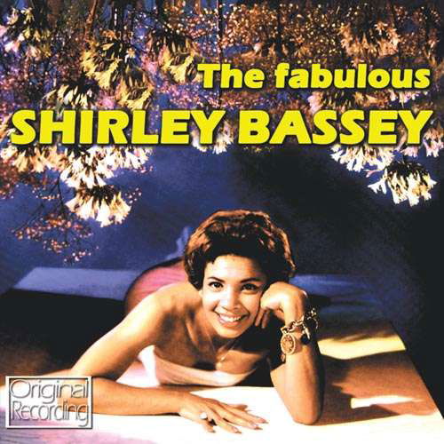 Fabulous Shirley Bassey - Shirley Bassey - Musik - Hallmark - 5050457112325 - 16. januar 2012