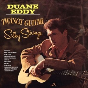 Cover for Duane Eddy · Twangy Guitar, Silky Strings (CD) (2013)