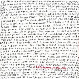 Cover for Explosions In The Sky · The Earth Is Not A Cold Dead (CD) (2005)