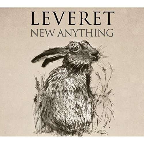 New Anything - Leveret - Música - ROOTBEAT - 5051078938325 - 26 de janeiro de 2015