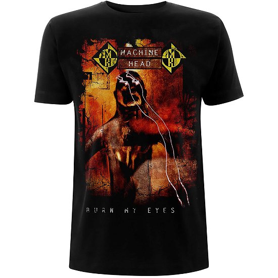 Machine Head Unisex T-Shirt: Burn My Eyes - Machine Head - Fanituote - PHM - 5056187721325 - maanantai 7. lokakuuta 2019