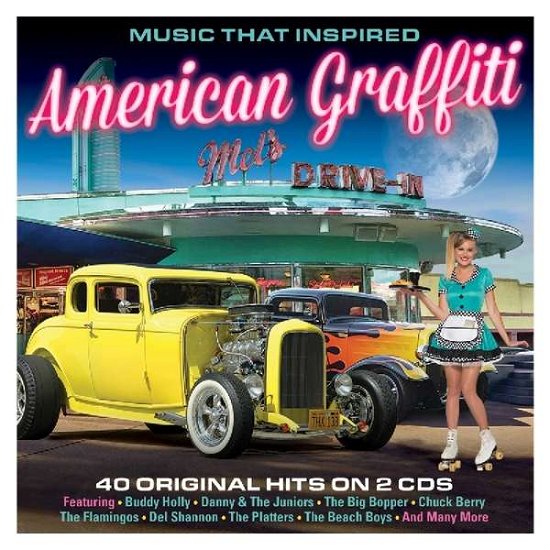 Cover for V/a-music That Inspired American Graffitti · American Graffiti (CD) (2016)