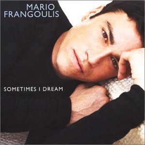 Cover for Mario Frangoulis · Mario Frangoulis - Sometimes I Dream (CD) [International edition] (1990)