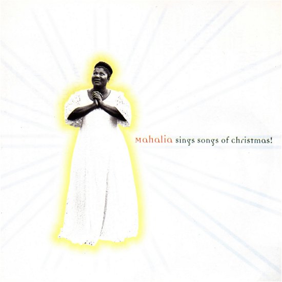 Sings Songs of Christmas - Mahalia Jackson - Musikk - SONY MUSIC - 5099748163325 - 26. juni 2006