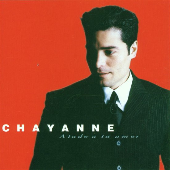 Cover for Chayanne · Atado a Tu Amor (CD) (1998)