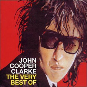 Cover for John Cooper Clarke · The Very Best Of  Word Of Mouth (CD) (2002)
