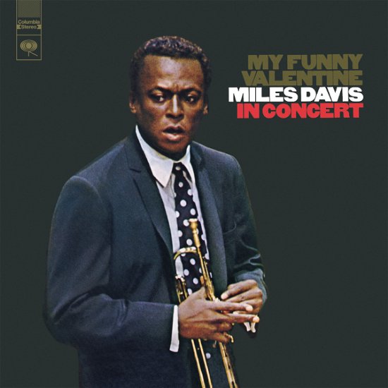 My Funny Valentine - Miles Davis - Música - LEGACY - 5099751950325 - 10 de marzo de 2005