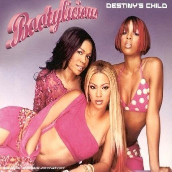 Bootylicious ( Album Version / Ed Case Refix / M&j's Jelly Remix / Video Version ) - Destiny's Child - Musik -  - 5099767139325 - 