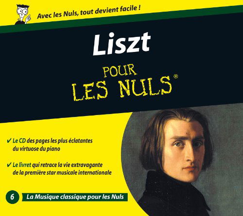 Cover for Liszt · Pour les nuls (vol6) (CD) (2017)