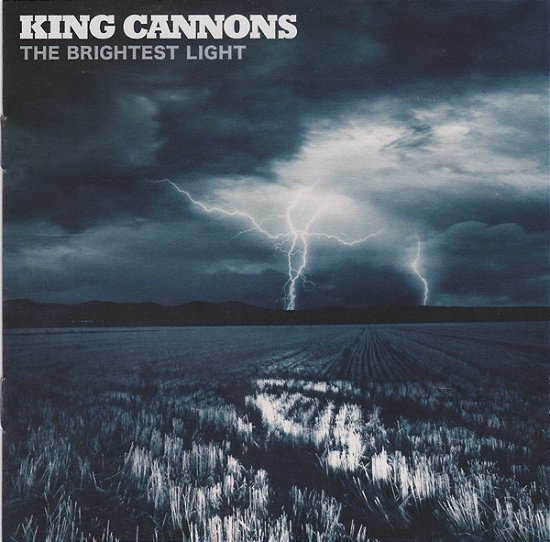 Cover for King Cannons · Brightest Light (CD) (2012)