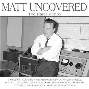 Cover for Monro Matt · Matt Uncovered - Rarer Mon (CD) (2015)