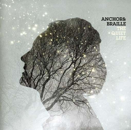 The Quiet Life - Anchor & Braille - Musikk - ALTERNATIVE / ROCK - 5099963878325 - 20. august 2014