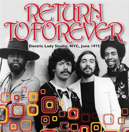 Cover for Return To Forever · Electric Lady Studio, Nyc, 1975 (LP) (2015)