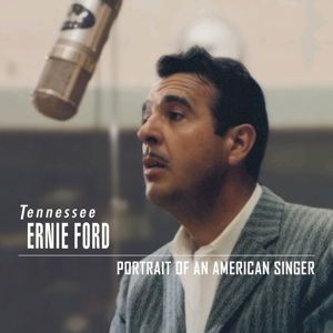 Portrait Of An America - Tennessee Ernie Ford - Música - BEAR FAMILY - 5397102173325 - 26 de junio de 2015