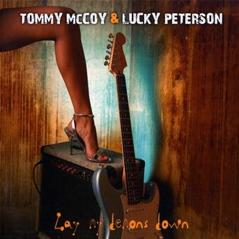 Cover for Tommy Mccoy · Lay My Demons Down (CD) (2009)