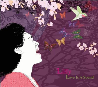 Love is a Sound - Lilly - Muzyka - VME - 5707785001325 - 4 maja 2009