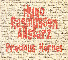 Hugo Rasmussens All Starz · Precious Heroes (CD) (2006)