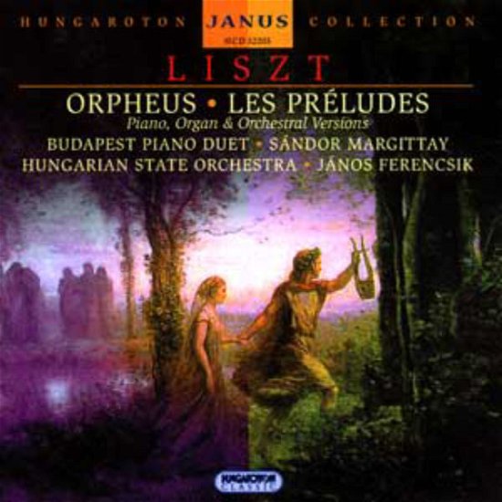 Orpheus / Les Preludes - F. Liszt - Musik - HUNGAROTON - 5991813220325 - 24. november 2003