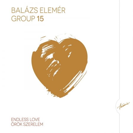 Cover for Balazs Elemer Group · 15. Oroek Szerelem (CD) (2019)