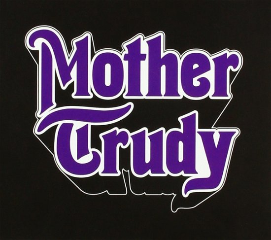 Cover for Mother Trudy (CD) [Digipak] (2018)