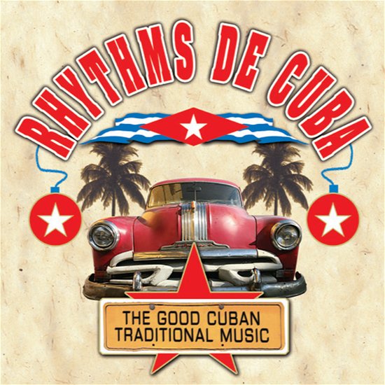 Cover for Aa.vv. · Rhythms De Cuba - the Good Cuban Traditional Music (CD) (2007)