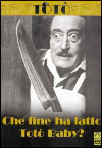 Cover for Toto' · Che Fine Ha Fatto Toto' Baby? (DVD) (2013)