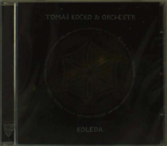 Cover for Kocko, Thomas &amp; Orchestra · Koleda (CD) (2009)