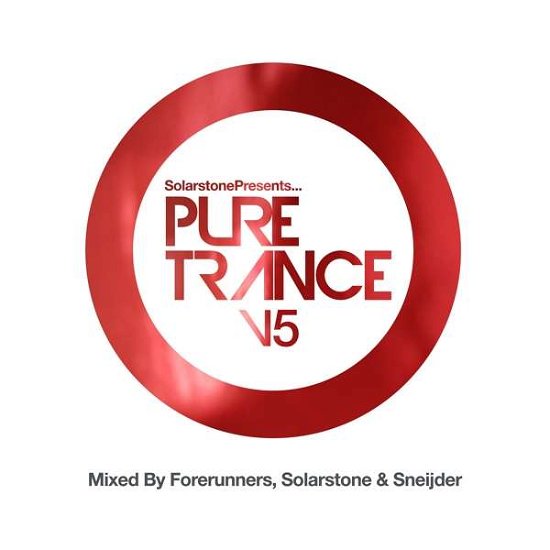 Pure Trance Vol. 5 - Aa.vv. - Musik - ASTRAL MUSIC BV - 8715197015325 - 6 januari 2020