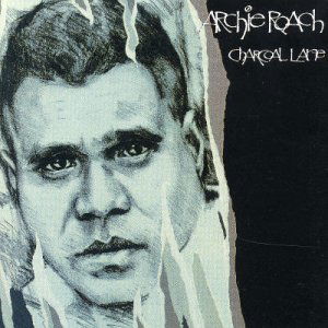 Charcoal Lane - Archie Roach - Musik - MUSHROOM - 9397603201325 - 30 juni 1990