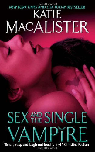 Cover for Katie MacAlister · Sex and the Single Vampire - Dark Ones Series (Paperback Book) [Reissue edition] (2011)