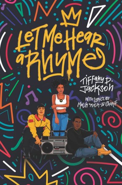 Cover for Tiffany D Jackson · Let Me Hear a Rhyme (Gebundenes Buch) (2019)