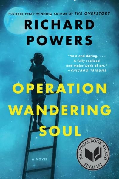 Cover for Richard Powers · Operation Wandering Soul: A Novel (Paperback Bog) (2021)
