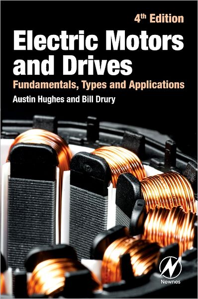 Cover for Hughes · Electric Motors and Drives (Book) (2013)