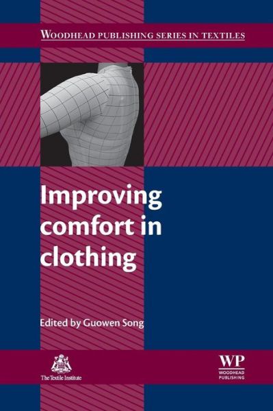 Cover for Guowen Song · Improving Comfort in Clothing - Woodhead Publishing Series in Textiles (Paperback Book) (2016)