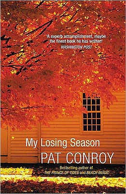 Cover for Pat Conroy · My Losing Season (Taschenbuch) (2004)