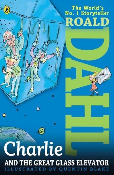 Cover for Roald Dahl · Charlie and the Great Glass Elevator (Paperback Book) [Reprint edition] (2007)