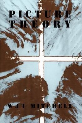 Cover for W. J. T. Mitchell · Picture Theory: Essays on Verbal and Visual Representation (Paperback Book) [New edition] (1995)