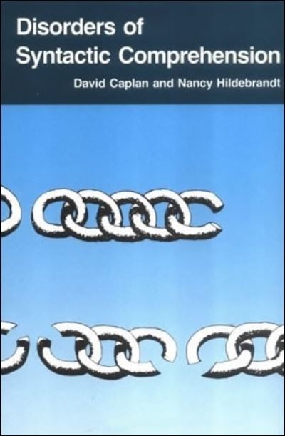 Cover for David Caplan · Disorders of Syntactic Comprehension - Disorders of Syntactic Comprehension (Hardcover Book) (1988)