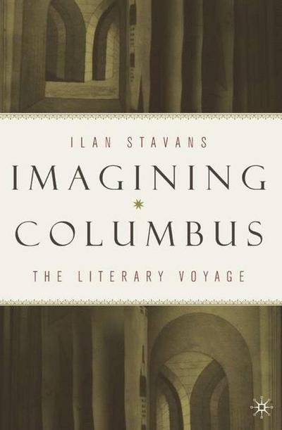 Cover for Ilan Stavans · Imagining Columbus: the Literary Voyage (Taschenbuch) (2001)