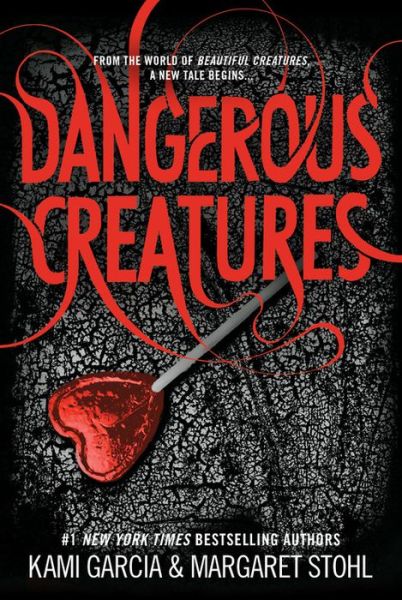 Cover for Kami Garcia · Dangerous Creatures (Paperback Bog) (2015)