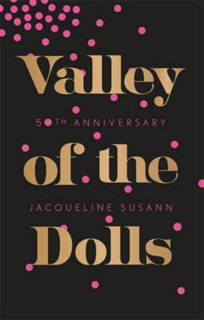 Cover for Jacqueline Susann · Valley Of The Dolls - Virago Modern Classics (Pocketbok) (2016)
