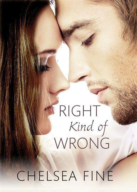 Cover for Chelsea Fine · Right Kind of Wrong - Finding Fate (Paperback Book) (2015)