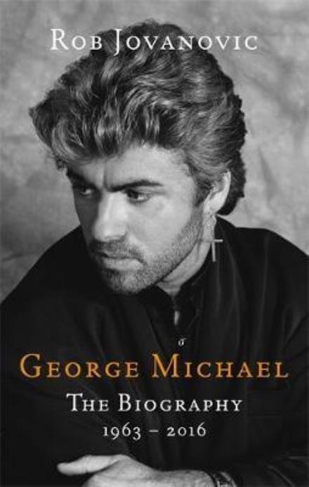 Cover for George Michael · The Biography 1963-2016 (Bok) (2017)