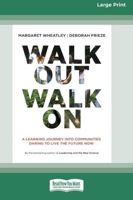 Cover for Margaret Wheatley · Walk Out Walk On (Paperback Book) (2011)