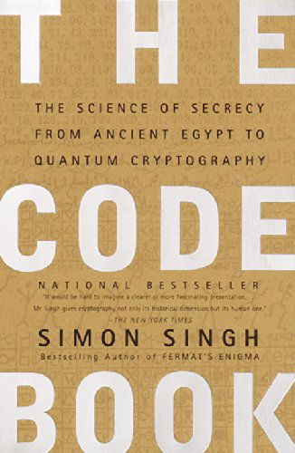 Cover for Simon Singh · The Code Book: the Science of Secrecy from Ancient Egypt to Quantum Cryptography (Paperback Bog) [Reprint edition] (2000)