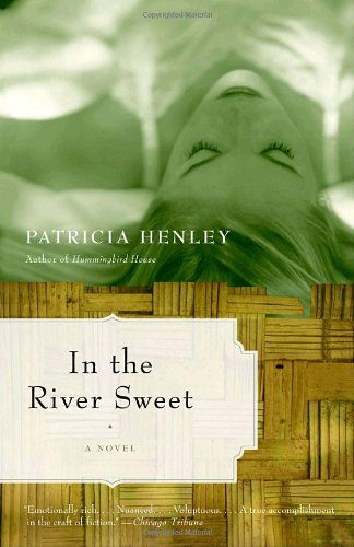 Cover for Patricia Henley · In the River Sweet (Paperback Book) (2004)